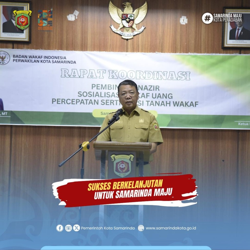 Pemkot Samarinda Dukung Penguatan Wakaf melalui Pembinaan Nazir dan Sosialisasi Wakaf Uang