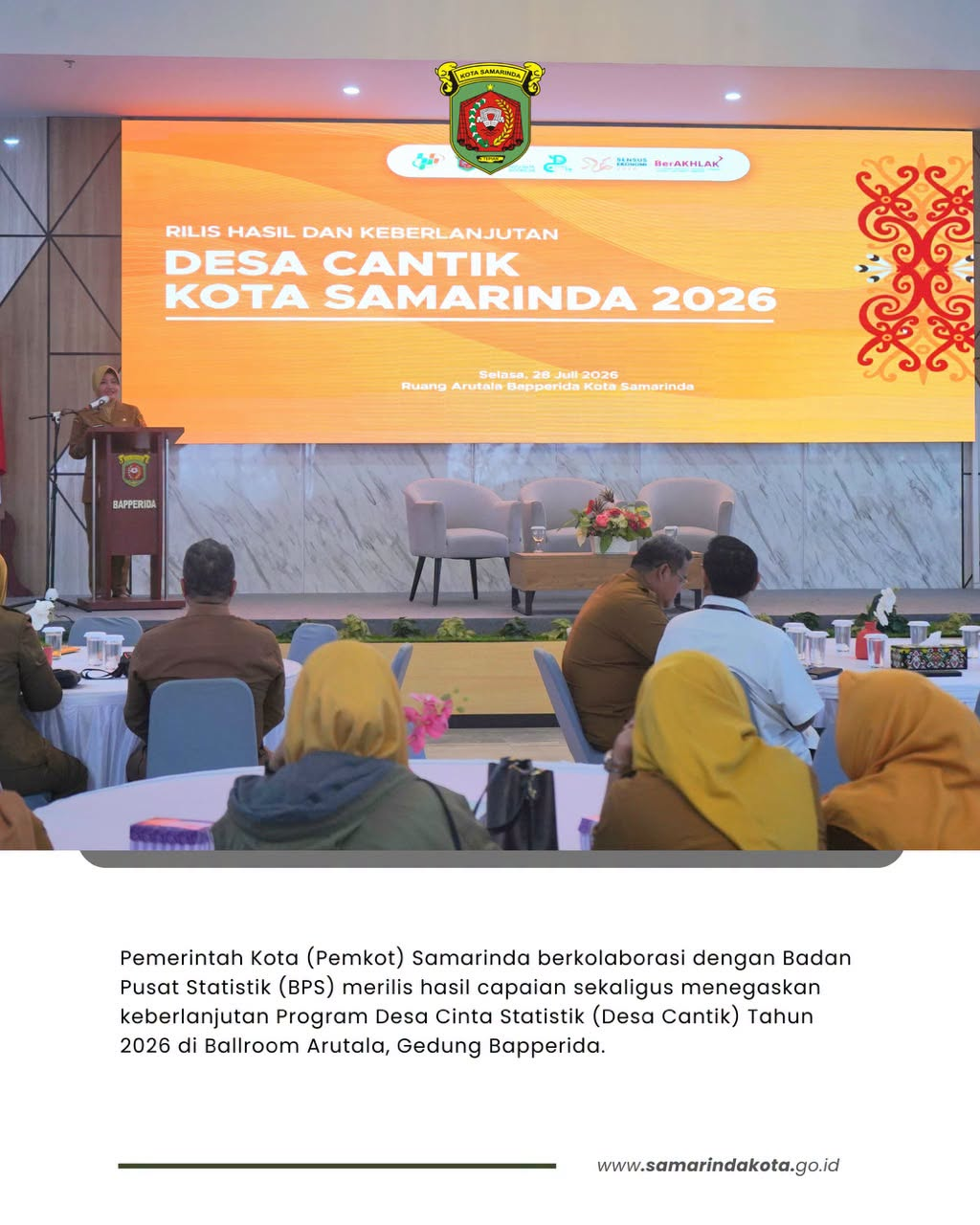 Wujudkan Evidence-Based Policy, Pemkot Samarinda Bersama BPS Resmi Rilis Hasil dan Keberlanjutan Program Desa Cantik 2026