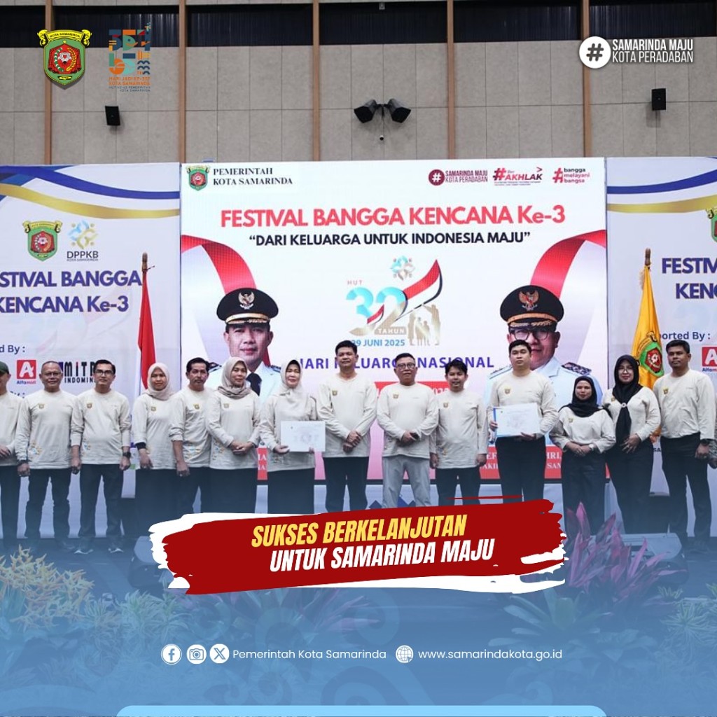Samarinda Mantapkan Komitmen Wujudkan Keluarga Berkualitas dan Bebas Stunting Lewat Festival Bangga Kencana Ke-3