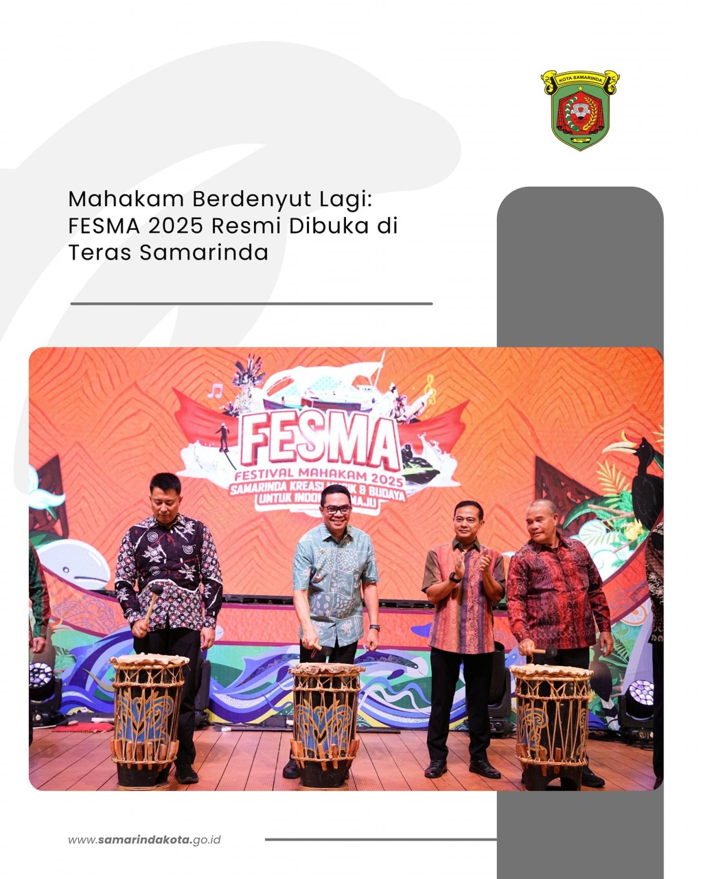Mahakam Berdenyut Lagi: FESMA 2025 Resmi Dibuka di Teras Samarinda