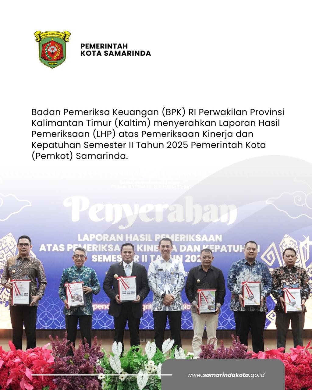Pemkot Samarinda Terima LHP BPK, Wali Kota Tegaskan Komitmen Tindak Lanjut