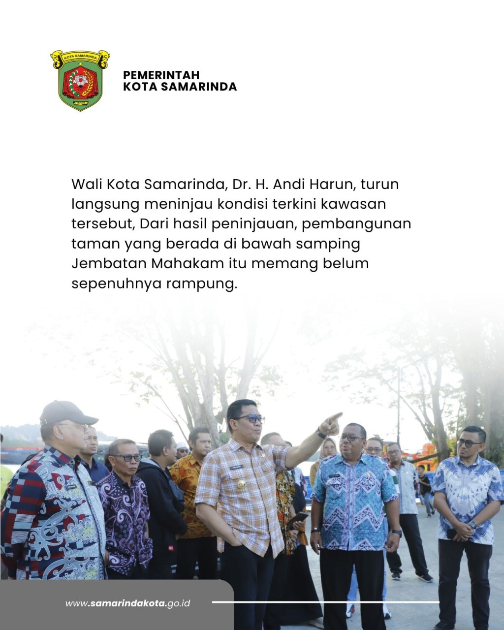 Taman Jembatan Mahakam Digarap Bertahap, Wali Kota: Yang Penting Bergerak, Tidak Berhenti
