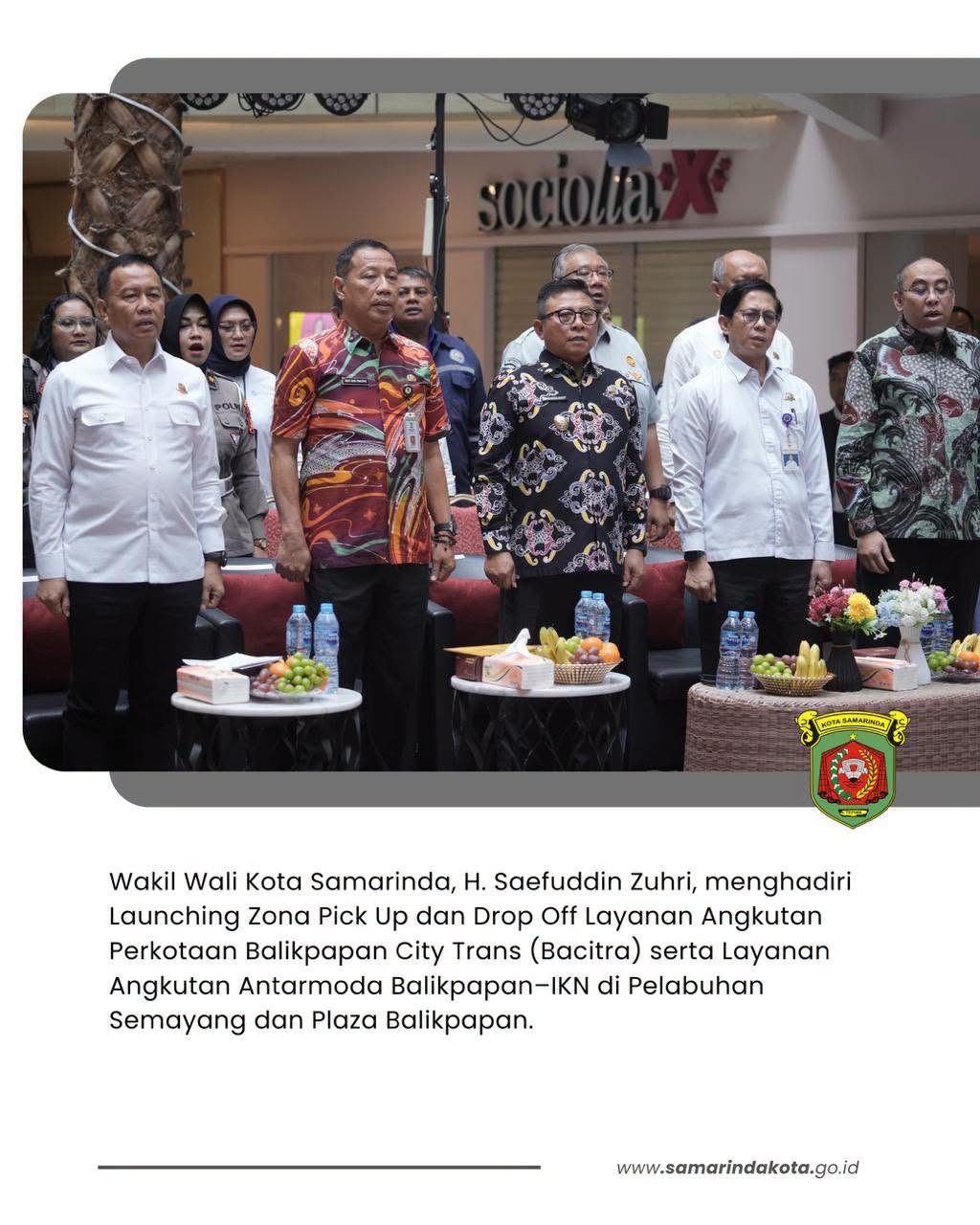 Wawali Saefuddin Zuhri Hadiri Launching Zona Pick Up dan Drop Off Bacitra serta Kick Off Normalisasi Kendaraan di Kaltim